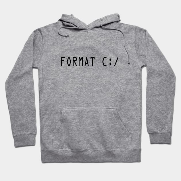 FORMAT C:/ Hoodie by seacucumber